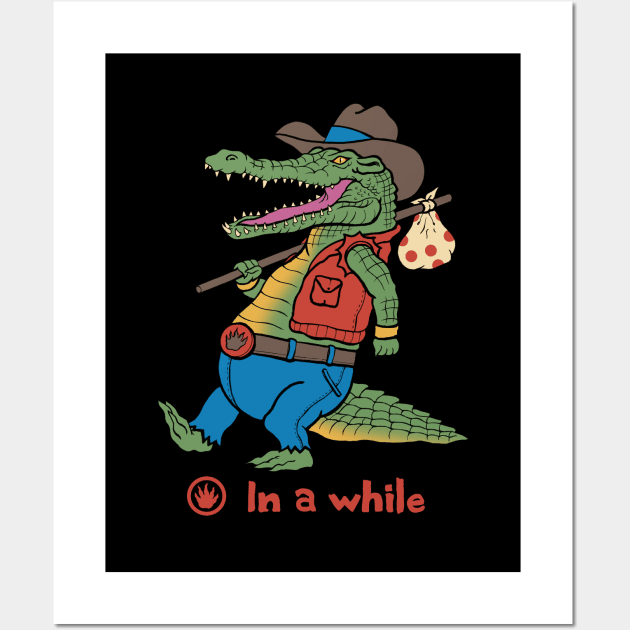 In a While Crocodile! Wall Art by Vincent Trinidad Art